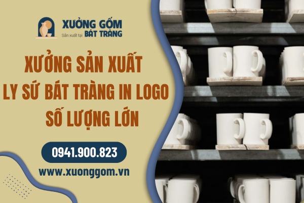 xuong-san-xuat-ly-su-bat-trang-so-luong-lon