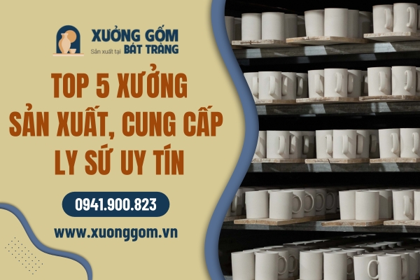 5-xuong-san-xuat-cung-cap-coc-su-uy-tin