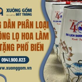 Hướng dẫn phân loại các dòng lọ hoa Bát Tràng làm quà tặng phổ biến