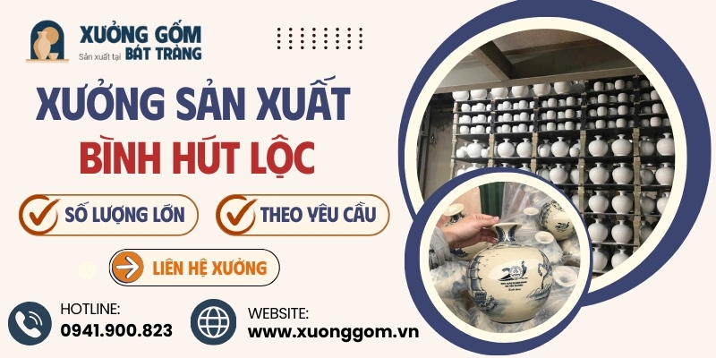 Xưởng sản xuất bình hút lộc số lượng lớn theo yêu cầu